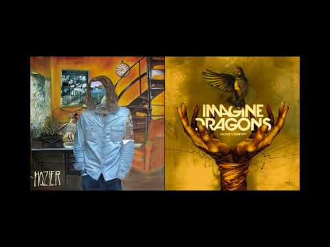 Take Me To War (Hozier + Imagine Dragons Mashup)