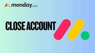 How to Close Monday.com Account | Easy Guide 2026