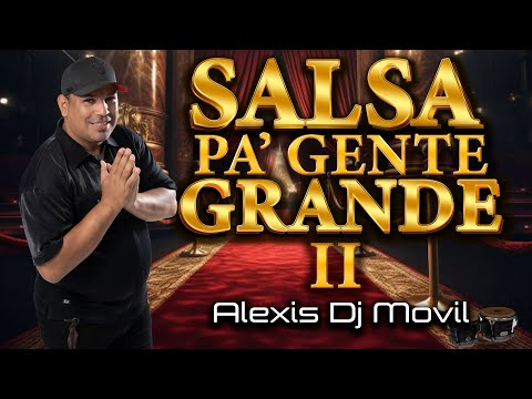 SALSA PA' GENTE GRANDE II
