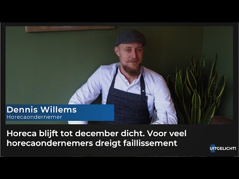 Uitgelicht! Woensdag 28 oktober 2020 - Dennis Willems over spannende tijd  horeca in coronacrisis