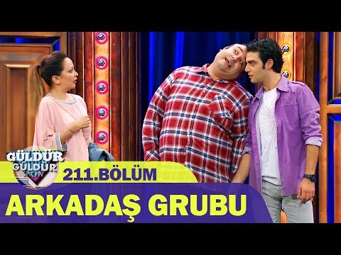 Güldür Güldür Show 211.Bölüm - Arkadaş Grubu
