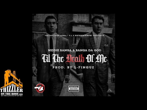 Niddie Banga x Banga Da God - Til' The Death Of Me [Prod. L-Finguz] [Thizzler.com]