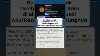Seusai Akui Ressa Anak Kandung, Denada Gercep Ganti Bio Instagram, Tambahkan Inisial Baru