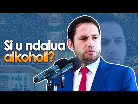 Si u ndalua alkoholi ne Islam? Ligjerate e fuqishme!