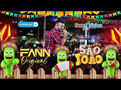 FANN ORIGINAL - AS MELHORES DO SÃO JOÃO