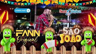 FANN ORIGINAL - AS MELHORES DO SÃO JOÃO