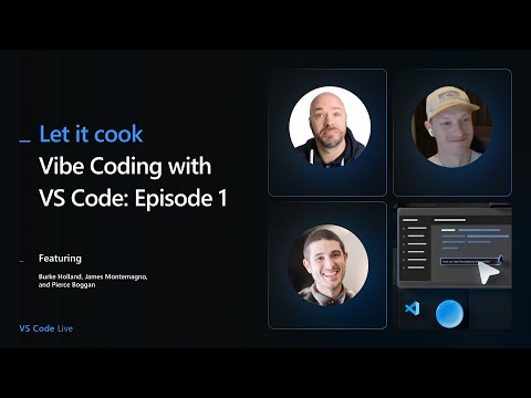 🔴 Let it cook - Vibe Coding with VS Code - Episode 1