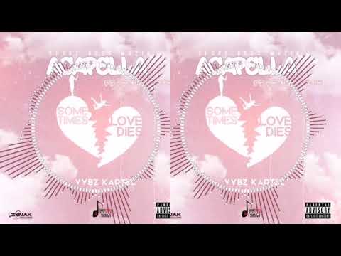 (Link In Description) Vybz Kartel ft Renee 6 30 - Sometimes Love Dies (Acapella) 2020 DJ Penultimate