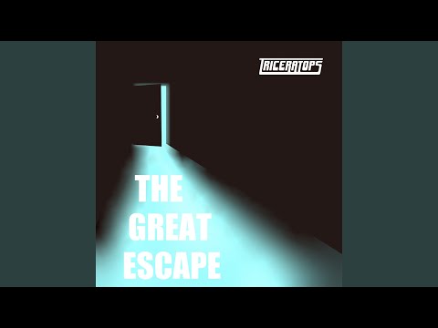 THE GREAT ESCAPE