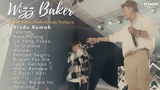 Download lagu WIZZ BAKER - RINDU RUMAH FEAT. GIHON MAREL FULL ALBUM | KOMPILASI MUSIK TIMUR TERBARU 2023 mp3