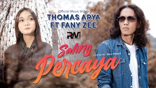 Download lagu Thomas Arya feat. Fany Zee - Saling Percaya mp3 Download lagu Thomas Arya feat. Fany Zee - Saling Percaya mp3