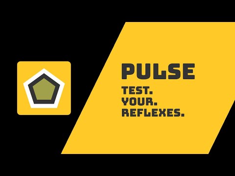 Pulse - Test your reflexes