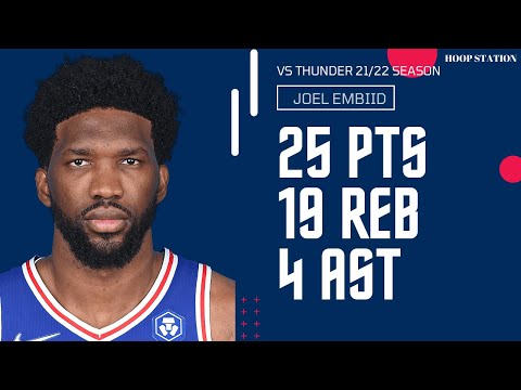 Joel Embiid vs Oklahoma City Thunder | 11.2.2022