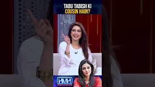 #tabu Tabish ki cousin hain!?😲 - #imanali #tabi