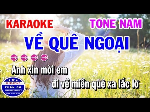 Karaoke Về Quê Ngoại | Nhạc Sống Tone Nam Vip | Karaoke Tuấn Cò