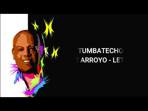 Tumbatecho Joe Arroyo - Letra