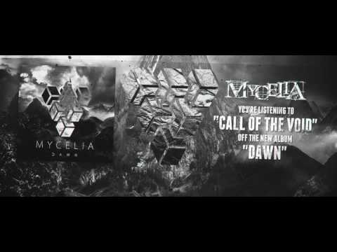 MYCELIA - Call Of The Void [Official Lyric Video]