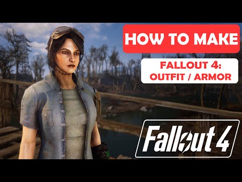 FO4 | How To Make: Custom OUTFIT \ ARMOR | Modding Tutorial