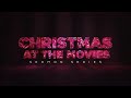 Christmas At The Movies How The Grinch Stole Christmas December 12th 2021