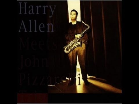 YOU ARE TOO BEAUTIFUL / HARRY ALLEN with JOHN PIZZARELLI TRIO