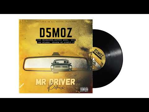 D5moz ft. Mkandirob, Rapper Zero, Big Jos Mtambo, Dragon MC, Simple G - MR DRIVER (remix)