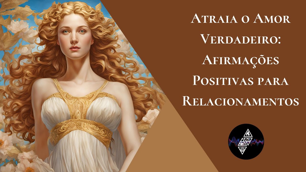 Cultive o Amor e a Conexão: Afirmações Positivas para Relacionamentos
