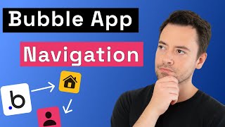 Bubble IO App Navigation Basics — bubble series 1