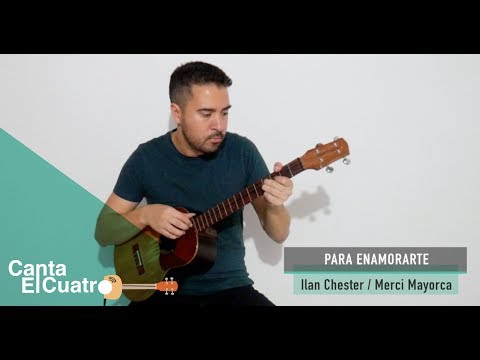 Edward Ramírez - Para enamorarte (Canta el cuatro)