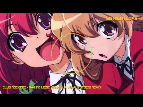 Nightcore - Wahre Liebe (Vankilla vs. AutofocX! Remix) [Hands Up]