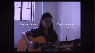 Parallel Universe // Clara Benin (Cover) | Dixzie Cruel