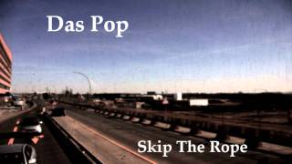 Das Pop - Skip The Rope
