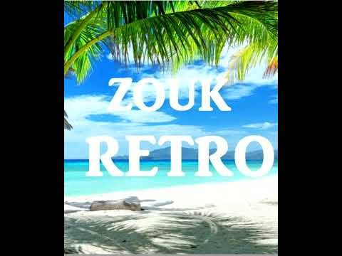 Mix Zouk Rétro Vol.1