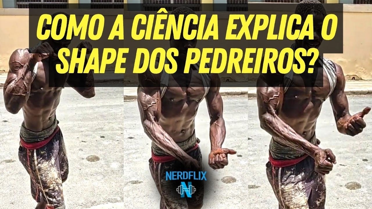 A Ciência explica o shape dos pedreiros!?