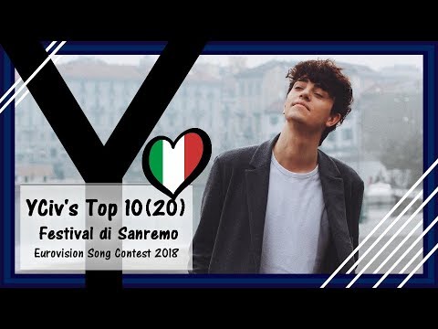 YCiv's TOP 10 (20) - Italy in Eurovision 2018 - Festival di Sanremo 2018 - ESC 2018