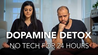 No Technology For 24 Hours | Dopamine Detox