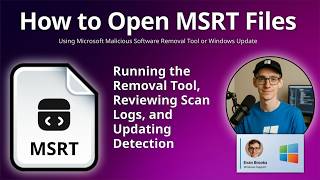 How to Open MSRT Files (Microsoft Malicious Software Removal Tool)