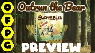 OFPG - Outrun the Bear Preview