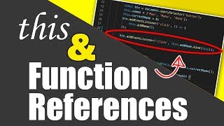 JS &quot;this&quot; and Function References - What is it all about?