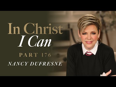 936 | In Christ I Can, Part 176