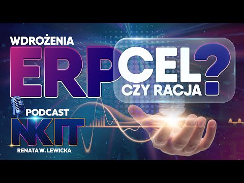 Jak wdrożyć ERP? Przepis z Grupy MARDOM | Goście: Joanna Groszkowska, Aneta Leszczyńska