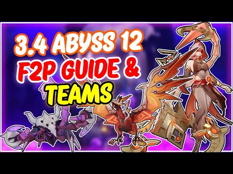 Conquer The New 3.4 Abyss Floor 12 With These F2P Teams, Tips & Tricks! Genshin Impact Guide
