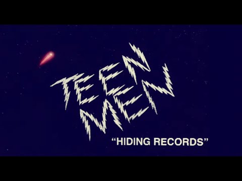 Teen Men - Hiding Records (So Dangerous)