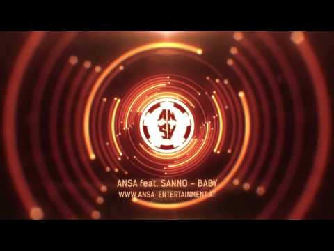 ANSA - Baby feat. Sanno www.ansa-entertainment.at