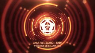 ANSA - Baby feat. Sanno www.ansa-entertainment.at