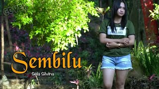 Download lagu SEMBILU (Ella) ~ cover Sela Silvina || lagu malaysia || New Arrivals Evencio mp3