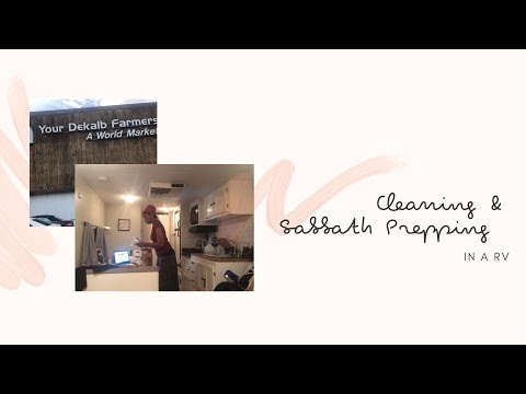 Cleaning & Sabbath Preparation in a RV