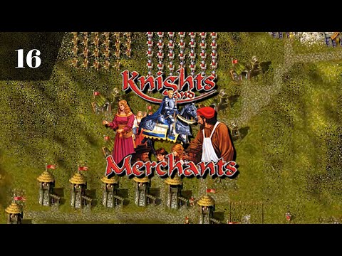 Knights and Merchants Remake: The Shattered Kingdom | Mission 16 | PC-Gameplay