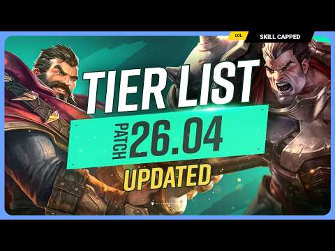 NEW UPDATED TIER LIST for PATCH 26.04! - League of Legends