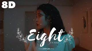 Download lagu ⚜️[8D] IU x SUGA - EIGHT || WEAR HEADPHONES 🎧 mp3