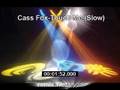Cass Fox Touch Me Slow Remix Version 